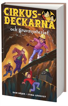 Cirkusdeckarna och gruvmysteriet