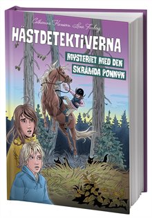 Mysteriet med den skrämda ponnyn