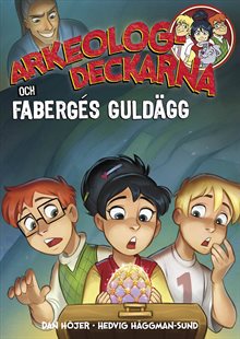 Arkeologdeckarna och Fabergées guldägg