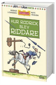 Hur Rodrick blev riddare