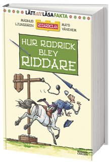 Hur Rodrick blev riddare