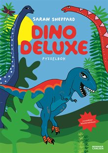 Dino deluxe : pysselbok med klistermärken