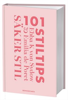 Säker stil : 101 stiltips