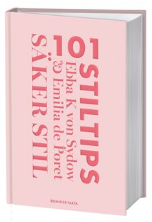 Säker stil : 101 stiltips