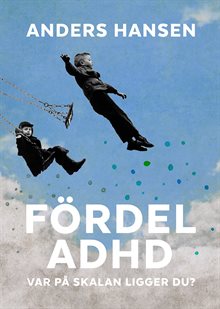 Fördel ADHD : var på skalan ligger du?