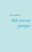 När isarna sjunger