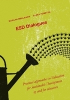 ESD Dialogues : practical approaches to education for sustainable development