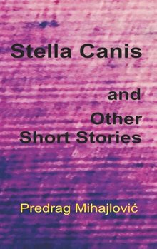Stella Canis and uther short stories