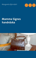 Mamma Signes handväska : Mamma Signes handväska