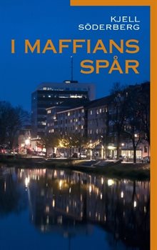 I maffians spår : I maffians spår