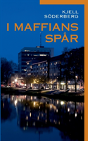 I maffians spår : I maffians spår