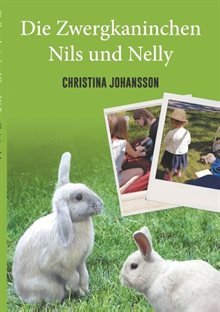 Die Zwergkaninchen Nils und Nelly