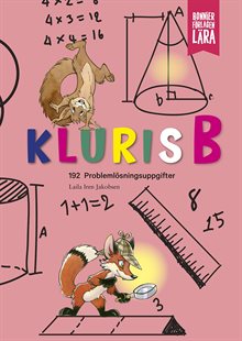 Kluris B: 192 problemlösningsuppgifter i matematik