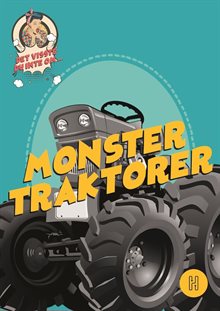 Det visste du inte om monstertraktorer