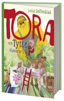 Tora och Tytte planterar