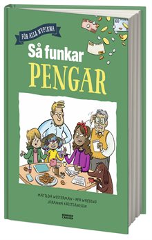 Så funkar pengar