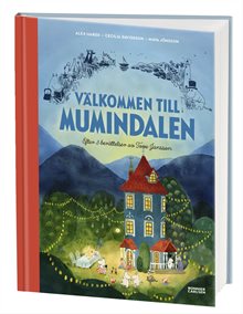 Välkommen till Mumindalen : efter 3 berättelser av Tove Jansson