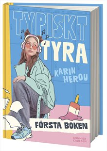 Typiskt Tyra: Första boken