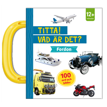 Titta! Vad är det? Fordon