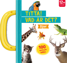 Titta! Vad är det? Djur