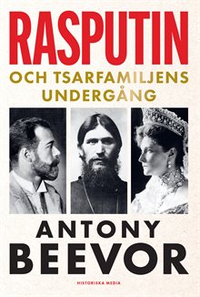 Rasputin och tsarfamiljens undergång