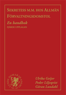 Sekretess m.m. hos allmän förvaltningsdomstol : en handbok