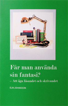 Får man använda sin fantasi?