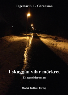 I skuggan vilar mörkret