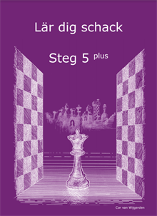 Lär dig schack. Steg 5 Plus