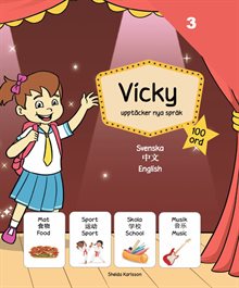 Vicky upptäcker nya språk 3: Kinesiska